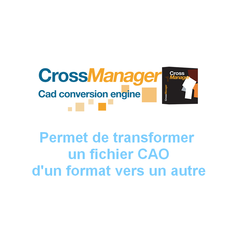 Logiciel Cross Manager Basic - convertisseur fichier CAO